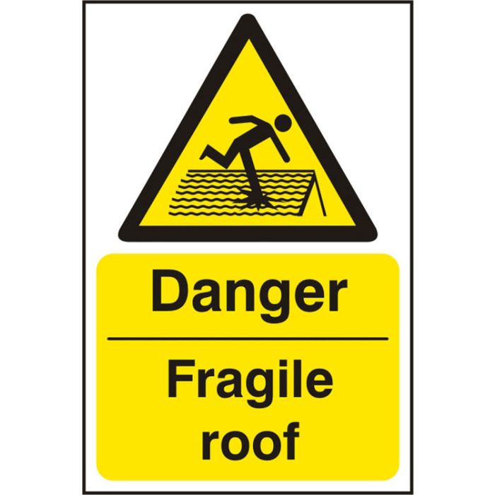 DANGER FRAGILE ROOF RPVC 200MM X 300MM - White/Yellow DANGER FRAGILE ROOF RPVC 200MM X 300MM - White/Yellow